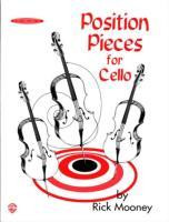 Position Pieces for Cello