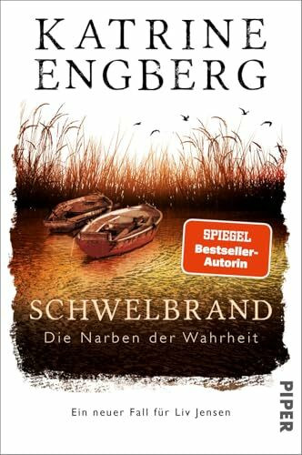 Schwelbrand (Liv-Jensen-Reihe 3): Die Narben der Wahrheit. Ein neuer Fall für Liv Jensen | Der skandinavische Bestseller aus Dänemark!
