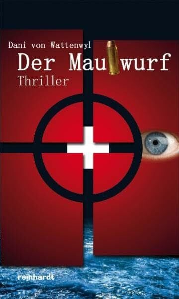Der Maulwurf: Thriller