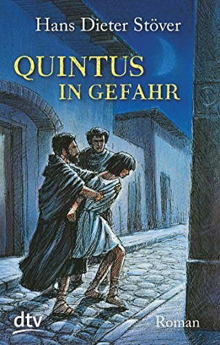Quintus in Gefahr: Roman