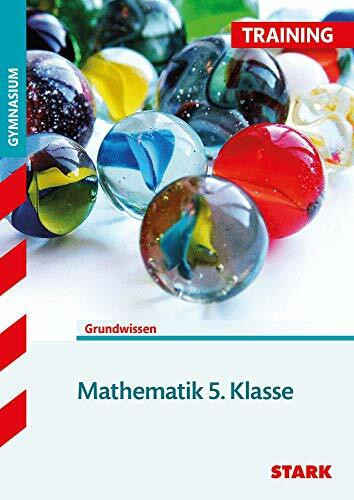 STARK Training Gymnasium - Mathematik 5. Klasse: Aufgaben mit Lösungen