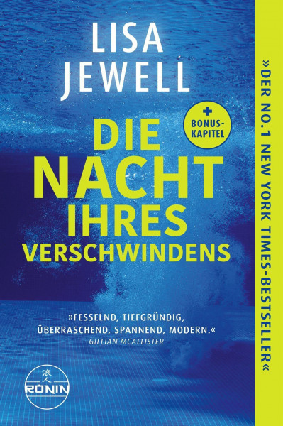 Die Nacht Ihres Verschwindens: Ein atemloser Pageturner der Bestseller-Queen Lisa Jewell: »Unglaublich gut. Ich war völlig hingerissen.« (Marian Keyes)