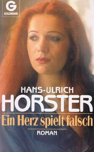 Ein Herz spielt falsch. Roman.