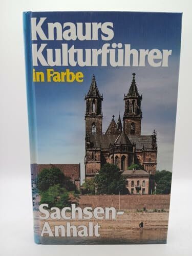 Knaurs Kulturführer in Farbe, Sachsen-Anhalt