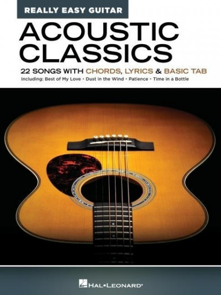 Acoustic Classics - Really Easy Guitar Series: 22 Songs with Chords, Lyrics & Basic Tab: 22 Songs with Chords, Lyrics & Basic Tab