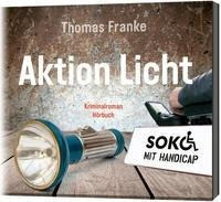 Soko mit Handicap: Aktion Licht