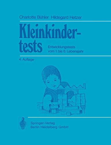 Kleinkindertests: Entwicklungstests Vom 1. Bis 6. Lebensjahr (German Edition)