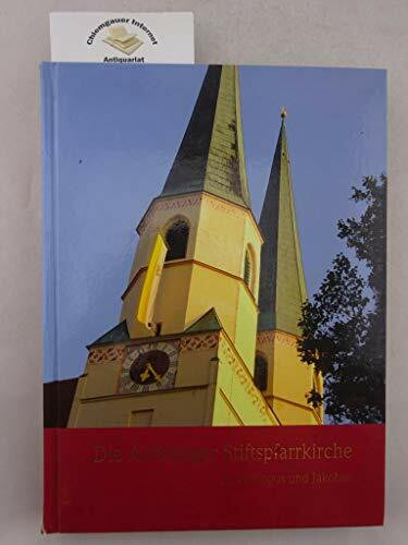 Die Altöttinger Stiftspfarrkirche: St. Philippus und Jakobus