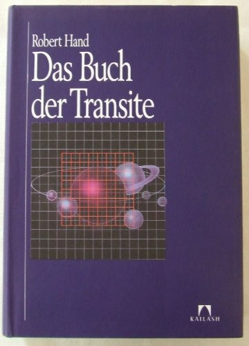Das Buch der Transite. Lebenszyklen erkennen und nutzen
