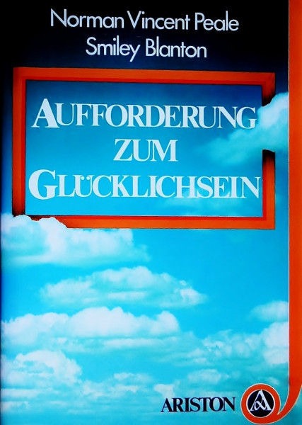 Aufforderung zum Glücklichsein (5489 288). Wie sich alles zum Guten wendet