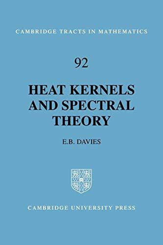 Heat Kernels and Spectral Theory (Cambridge Tracts in Mathematics; No. 92)