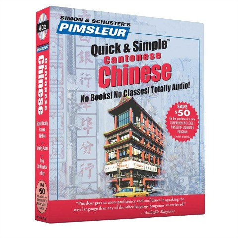 Pimsleur Chinese (Cantonese) Quick & Simple Course - Level 1 Lessons 1-8 CD, Volume 1: Learn to Speak and Understand Cantonese Chinese with Pimsleur L