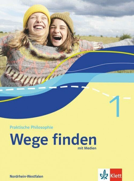 Wege finden 1. Ausgabe Nordrhein-Westfalen: Schulbuch mit Medien Klasse 5/6 (Wege finden. Ausgabe ab 2025)