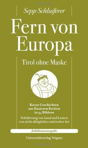 Fern von Europa: Tirol ohne Maske