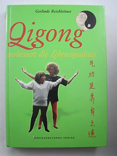 Qigong. Verbessert die Lebensqualität