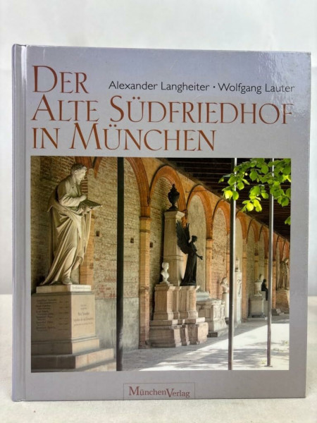 Der Alte Südfriedhof in München