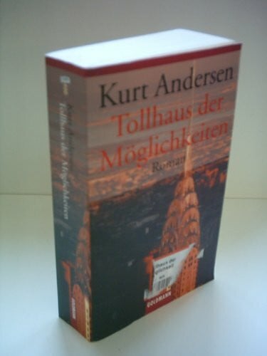 Tollhaus der Möglichkeiten