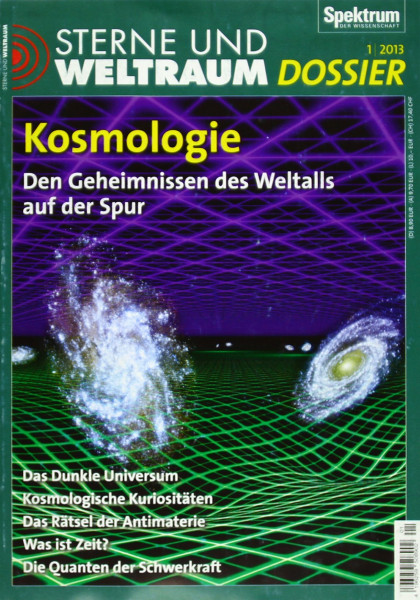 Kosmologie: Den Geheimnissen des Weltalls auf der Spur (Sterne und Weltraum Dossier)