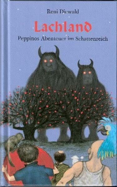 Lachland - Peppinos Abenteuer im Schattenreich