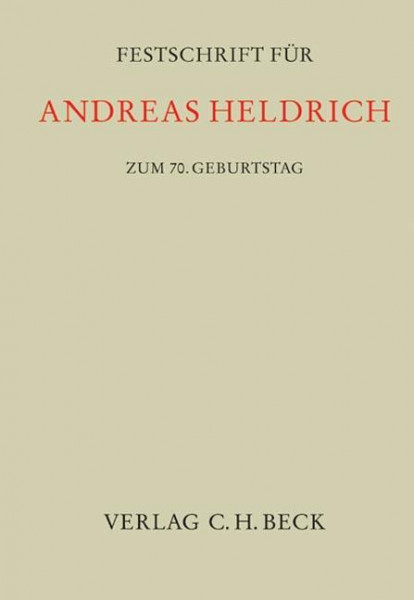 Festschrift für Andreas Heldrich zum 70. Geburtstag