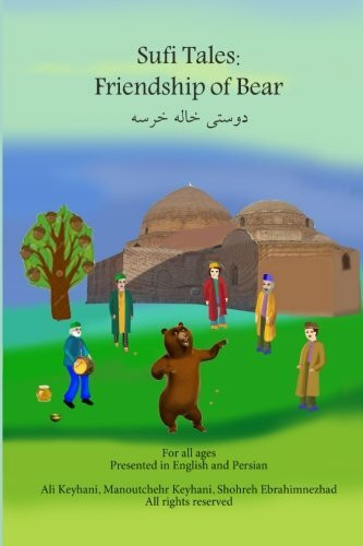 Friendship of Bear: Sufi Tales, Folklores