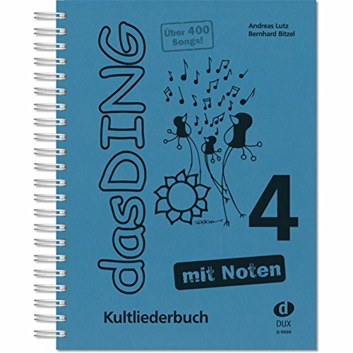 Das Ding 4 mit Noten: Kultliederbuch