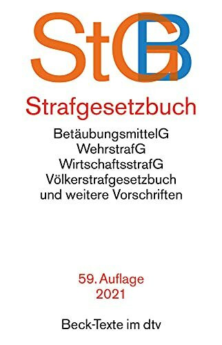 Strafgesetzbuch: BetäubungsmittelG, WehrstrafG, WirtschaftsstrafG, Völkerstrafgesetzbuch und weitere Vorschriften (Beck-Texte im dtv)