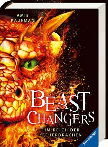 Beast Changers, Band 2: Im Reich der Feuerdrachen (Beast Changers, 2)