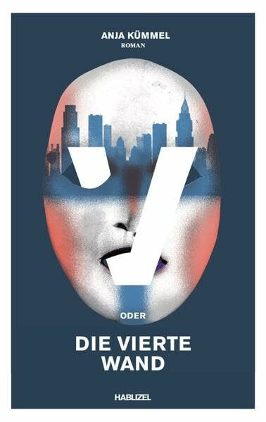 V oder die Vierte Wand: Roman