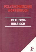 Polytechnisches Wörterbuch, Deutsch-Russisch