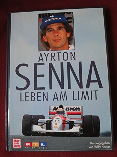 Ayrton Senna: Lebem am Limit