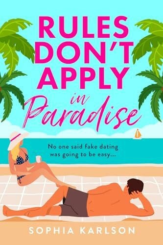 Rules Don’t Apply in Paradise: A brand new fake dating destination romcom to fall in love with in 2026!