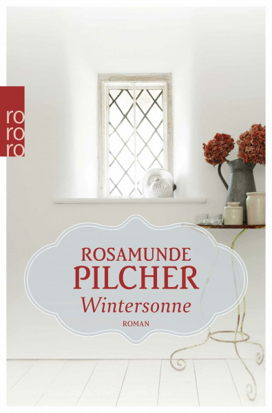 Wintersonne: Ausgezeichnet mit dem Corine - Internationaler Buchpreis, Kategorie Weltbild Leserpreis 2001. Roman