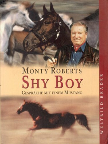 Shy Boy, Gespräche mit einem Mustang