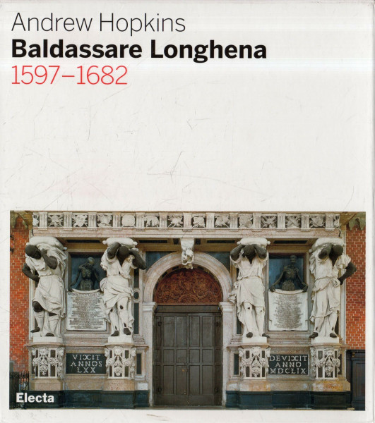 Baldessare Longhena (Architetti classici)