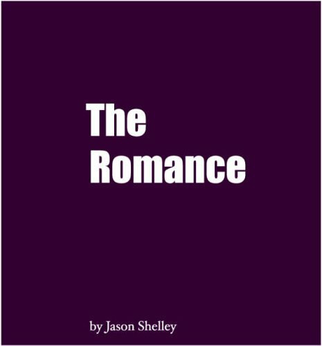 The Romance: An Episode in the Life of a Young Writer (an Abstract Episode)