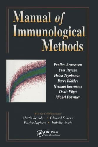 Manual of Immunological Methods (HANDBOOKS IN PHARMACOLOGY AND TOXICOLOGY)