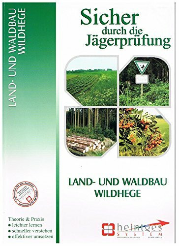 Land- und Waldbau, Wildhege (Sicher durch die Jägerprüfung. Arbeitsblätter)