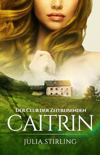 Caitrin: Der Club der Zeitreisenden 4