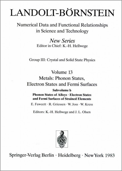 Phonon States of Alloys. Electron States, and Fermi Surfaces of Strained Elements / Phononenzustände von Legierungen. Elektronenzustände und Fermiflächen von verformten Elementen (Condensed Matter)