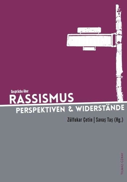 Gespräche über Rassismus: Perspektiven & Widerstände