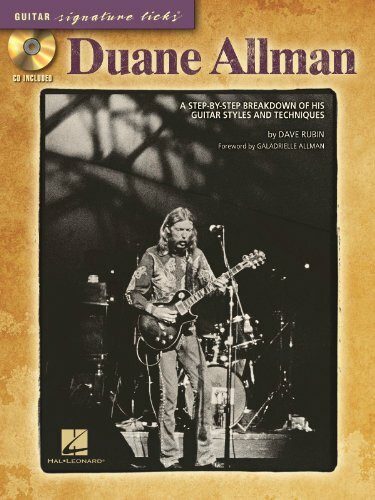 Duane Allman: A Step-By-Step Breakdown of His Guitar Styles and Techniques [With CD (Audio)] (Guitar Signature Licks)