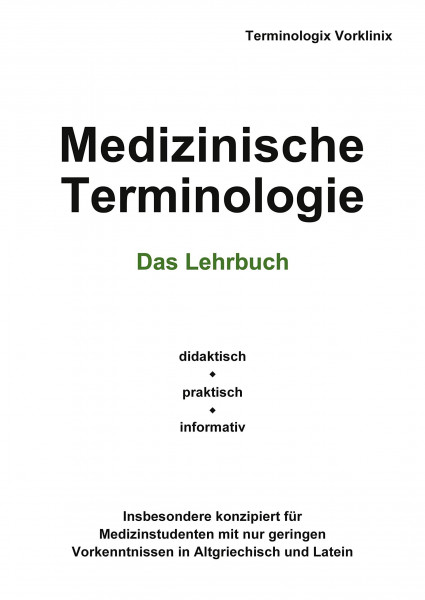Medizinische Terminologie: Das Lehrbuch