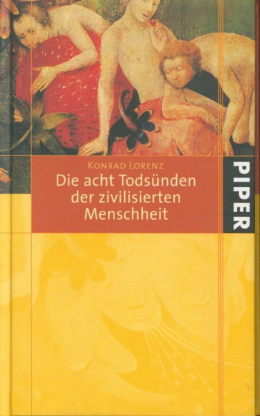 Die acht Todsünden der zivilisierten Menschheit