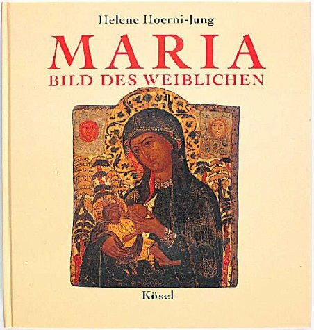 Maria, Bild des Weiblichen