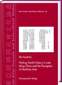 Writing World History in Late Ming China and the Perception of Maritime Asia