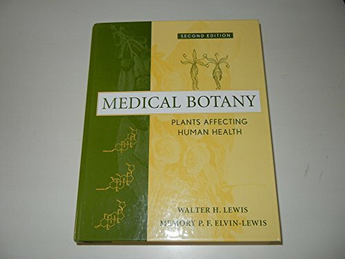 Medical Botany: Plants Affecting Human Health