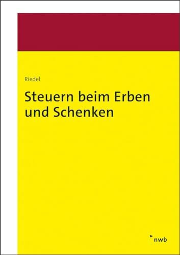 Steuern beim Erben und Schenken