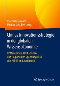 Chinas Innovationsstrategie in der globalen Wissensökonomie