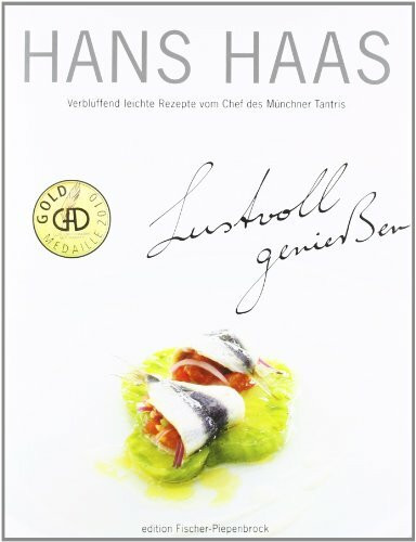 Hans Haas - Lustvoll geniessen